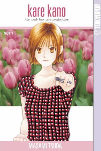 Kare Kano Volume 1 (Kare Kano His and Her Circumstances) von TOKYOPOP GmbH