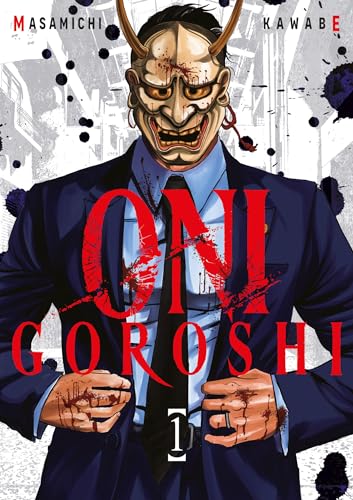 Oni Goroshi - Tome 1
