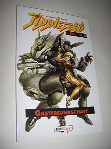 Appleseed 1. Buch, Teil 2 - Gastfreundschaft