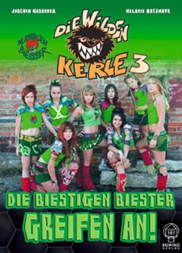 Die Wilden Kerle 3- Die Biestigen Biester greifen an! Die Wilden Kerle 3- Die Biestigen Biester greifen an!