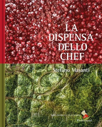 La dispensa dello chef von Bibliotheca Culinaria