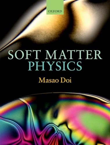 Soft Matter Physics von Oxford University Press