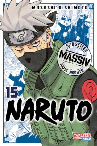 Naruto Massiv 15: Die Originalserie als umfangreiche Sammelbandausgabe! (15) von Carlsen Verlag GmbH