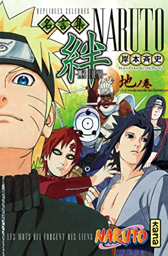 Naruto - Les Liens - Tome 2: Le rouleau de la Terre von KANA