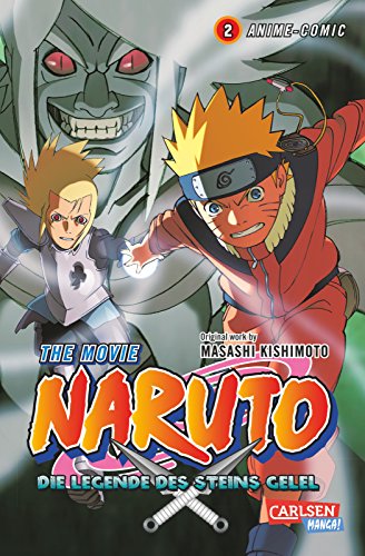 Naruto the Movie: Die Legende des Steins Gelel, Band 2: Anime-Comic Naruto the Movie: Die Legende des Steins Gelel, Band 2: Anime-Comic von CARLSEN MANGA