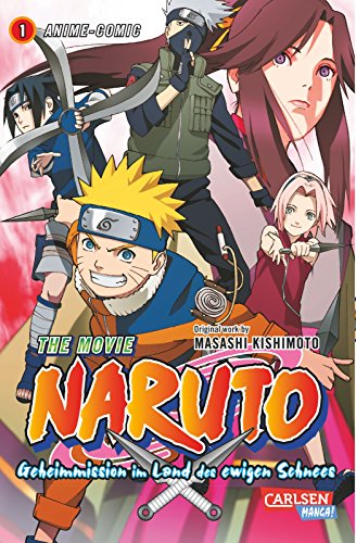 Naruto the Movie: Geheimmission im Land des ewigen Schnees, Band 1: Anime-Comic Naruto the Movie: Geheimmission im Land des ewigen Schnees, Band 1: Anime-Comic