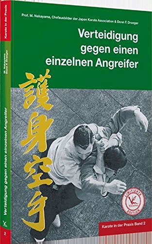 Karate in der Praxis Band 2 Verteidigung gegen einen einzelnen Angreifer: Limitierte Edition