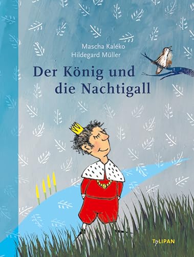 Der König und die Nachtigall von Tulipan Verlag