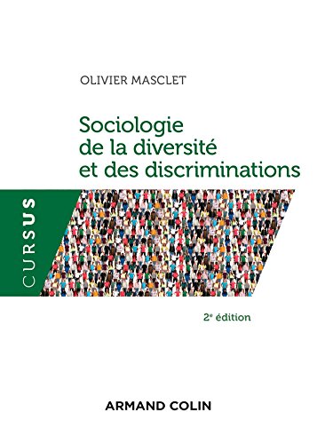 Sociologie de la diversité et des discriminations - 2e éd. Sociologie de la diversité et des discriminations - 2e éd.