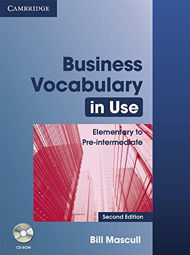 Business Vocabulary in Use Elementary to Pre-intermediate with Answers and CD-ROM 2nd Edition