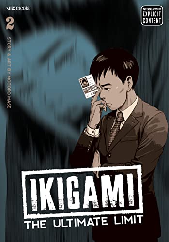 IKIGAMI ULTIMATE LIMIT GN VOL 02 (MR) (C: 1-0-0): The Ultimate Limit von Viz Media