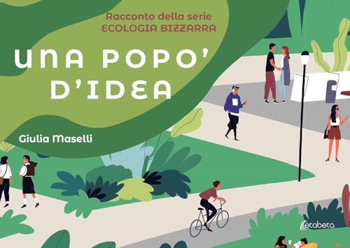Una popo' d'idea. Serie ecologia bizzarra von EBS Print
