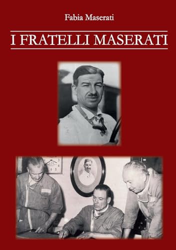 I Fratelli Maserati von Youcanprint