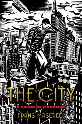 The City: A Vision in Woodcuts (Dover Books on Art, Art History) (Dover Fine Art, History of Art)