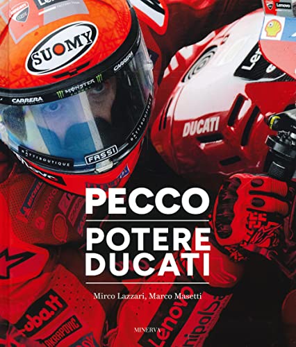 Pecco. Potere Ducati. Ediz. italiana e inglese von Minerva Edizioni (Bologna)