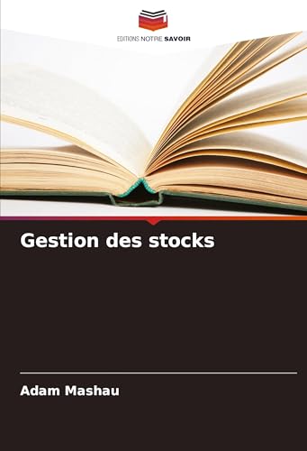 Gestion des stocks von Editions Notre Savoir