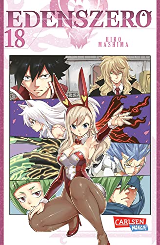 Edens Zero 18: Action, galaktische Abenteuer und eine blaue Katze | Cooler Weltraum-Epos vom Fairy Tail-Zeichner! von CARLSEN MANGA