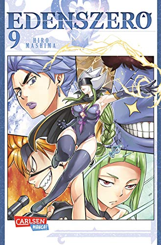 Edens Zero 9: Action, galaktische Abenteuer und eine blaue Katze | Cooler Weltraum-Epos vom Fairy Tail-Zeichner! von CARLSEN MANGA