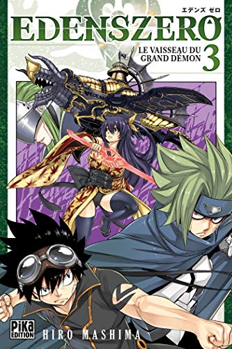 Edens Zero T03: Le vaisseau du grand démon
