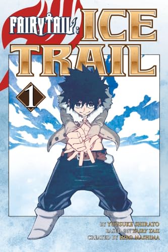 FAIRY TAIL Ice Trail 1