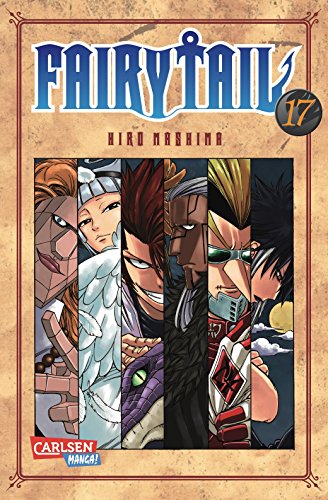 Fairy Tail 17: Spannende Fantasy-Abenteuer der berühmtesten Magiergilde der Welt