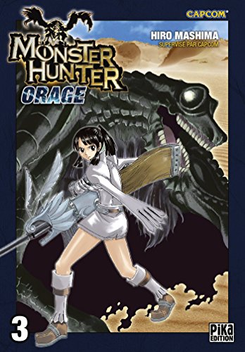 Monster Hunter Orage T03