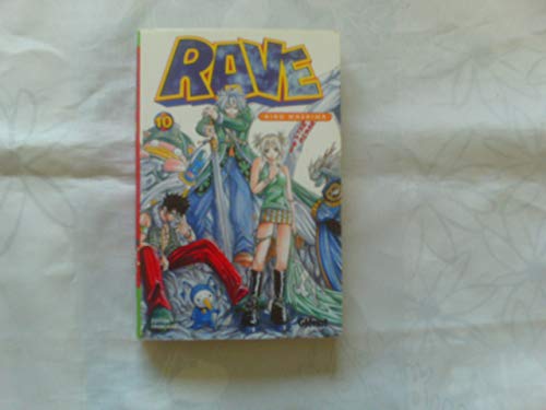 Rave, tome 10