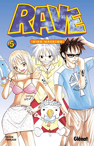 Rave, tome 5