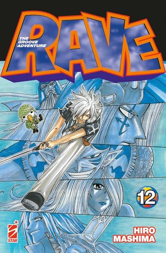 Rave. The groove adventure. New edition (Vol. 12) (Big) von Star Comics