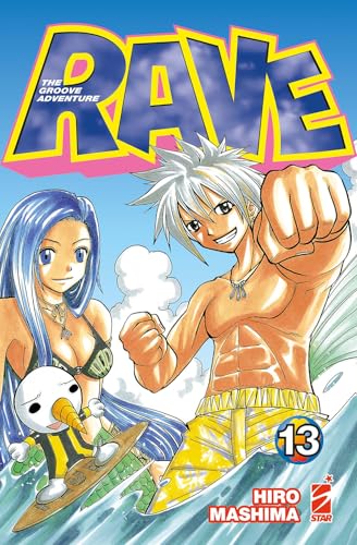 Rave. The groove adventure. New edition (Vol. 13) (Big) von Star Comics
