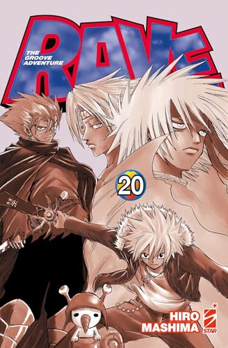 Rave. The groove adventure. New edition (Vol. 20) von Star Comics