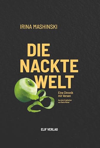 Die nackte Welt: Chronik mit Versen