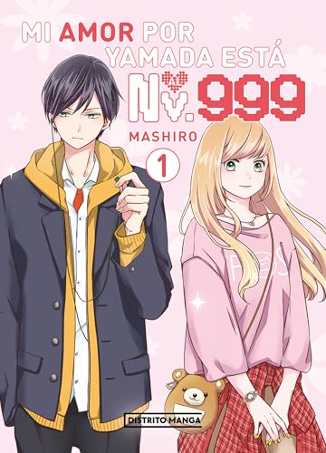 Mi amor por Yamada está al Nv. 999 1 (Distrito Manga, Band 1) von Distrito Manga