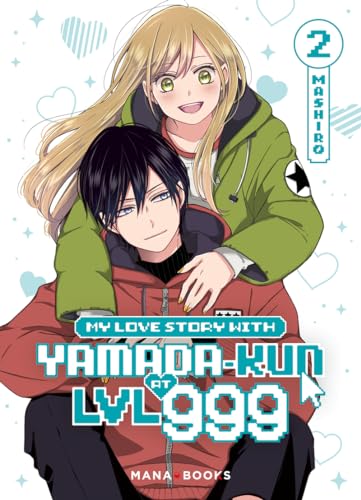 My Love Story With Yamada-kun at LVL 999 T02 von MANA BOOKS