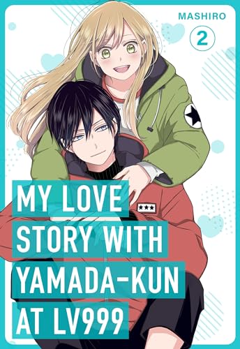 My Love Story with Yamada-kun at Lv999, Vol. 2 (My Love Story with Yamada-kun at Lv999, 2) von Random House UK Ltd