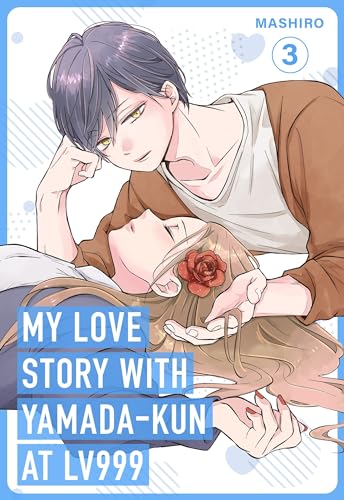 My Love Story with Yamada-kun at Lv999, Vol. 3 (My Love Story with Yamada-kun at Lv999, 3)