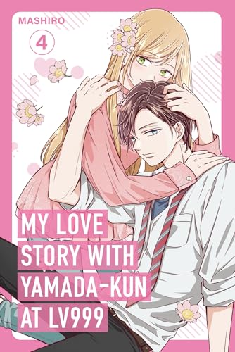 My Love Story with Yamada-kun at Lv999, Vol. 4 (My Love Story with Yamada-kun at Lv999, 4) von Inklore