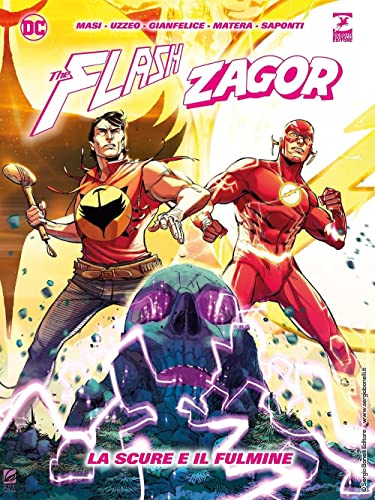 Flash e Zagor. La scure e il fulmine von Sergio Bonelli Editore