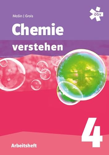 Chemie verstehen 4, Arbeitsheft + E-Book von ÖBV 3-209