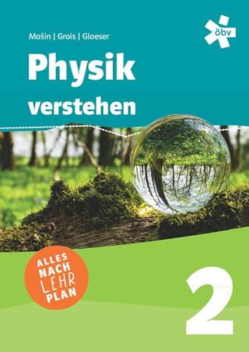 Physik verstehen 2, Schulbuch + E-Book von ÖBV 3-209