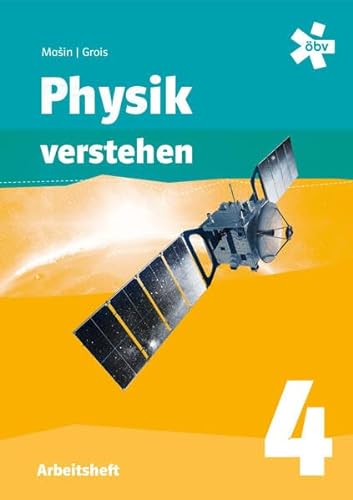 Physik verstehen 4, Arbeitsheft + E-Book von ÖBV 3-209