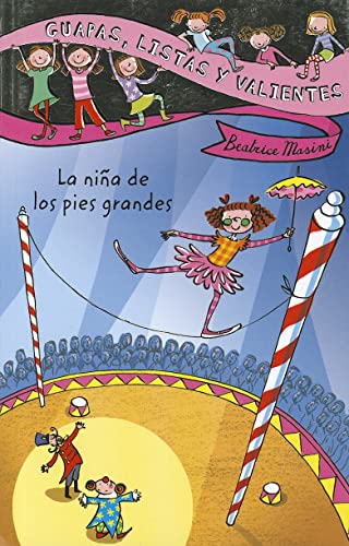 La Nina de los Pies Grandes (LITERATURA INFANTIL - Guapas, listas y valientes, Band 2) von ANAYA INFANTIL Y JUVENIL