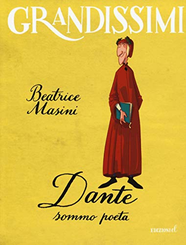 Dante sommo poeta (Grandissimi) von EL