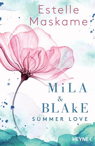 Mila & Blake: Summer Love (Die Mila-Reihe, Band 1) von Heyne Verlag