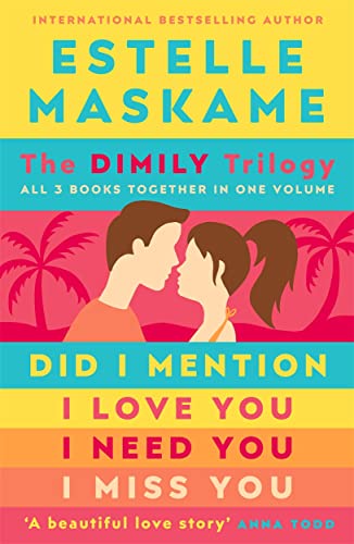 The DIMILY Trilogy: All 3 books together in one volume (The DIMILY Series)