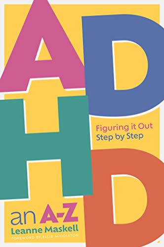 ADHD an A-Z: Figuring It Out Step by Step