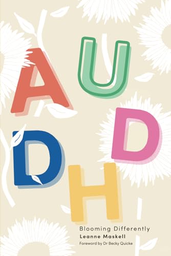 AuDHD: Blooming Differently