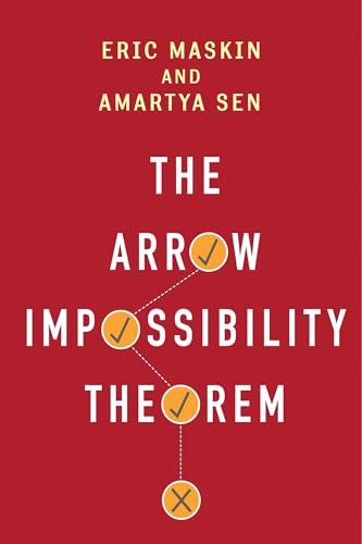 The Arrow Impossibility Theorem (Kenneth J. Arrow Lecture Series)