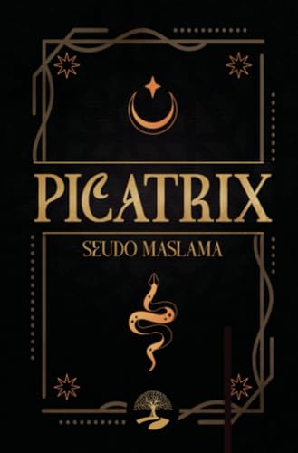 Picatrix (TABLA ESMERALDA, Band 1) von ALCARAZ EDICIONES, SLU