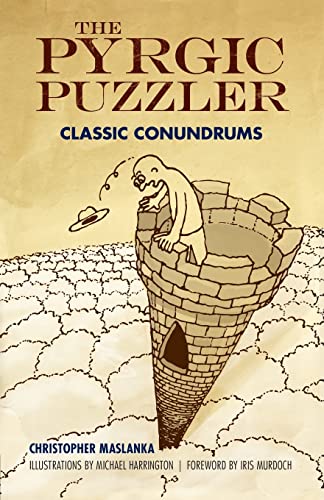The Pyrgic Puzzler: Classic Conundrums (Dover Recreational Math) von Dover Publications